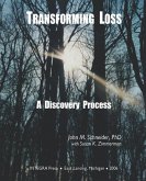Transforming Loss: A Discovery Process