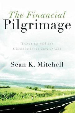 The Financial Pilgrimage - Mitchell, Sean K.