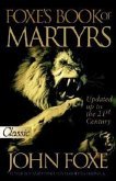 Foxe's Book of Martyrs (Updated)