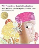 Why Mosquitoes Buzz in Peoples Ears: A West African Tale