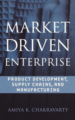 Market Driven Enterprise - Chakravarty, Amiya K