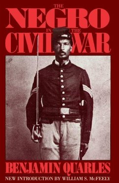 The Negro in the Civil War - Quarles, Benjamin