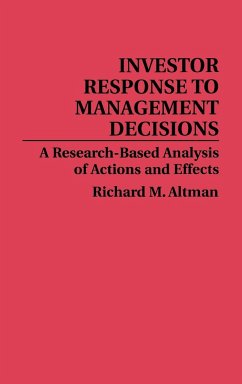 Investor Response to Management Decisions - Altman, Richard M.