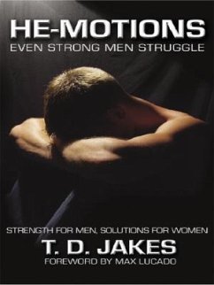 He-Motions: Even Strong Men Struggle - Jakes, T. D.