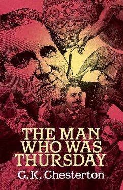 The Man Who Was Thursday - Chesterton, G K