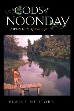 Gods of Noonday - Orr, Elaine Neil