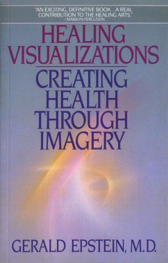 Healing Visualizations - Epstein, Gerald