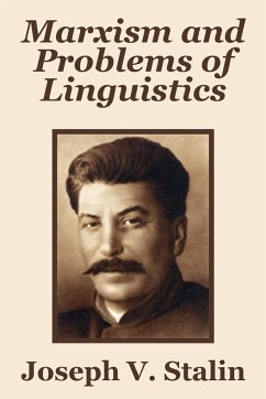 Marxism and Problems of Linguistics - Stalin, Joseph V.