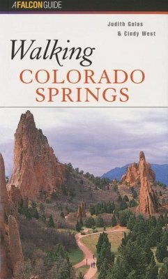 Walking Colorado Springs - Galas, Judith; West, Cindy