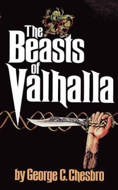 The Beasts of Valhalla - Chesbro, George C.