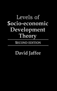 Levels of Socio-Economic Development Theory - Jaffee, David