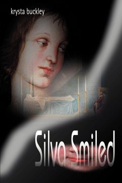 Silva Smiled - Buckley, Krysta