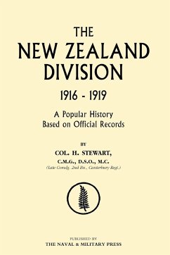 New Zealand Division 1916-1919. the New Zealanders in France - Col H. Stewart, H. Stewart