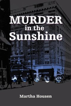 Murder in the Sunshine - Housen, Martha