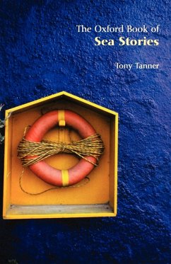 The Oxford Book of Sea Stories - Tanner, Tony (ed.)