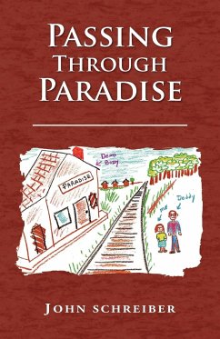 Passing Through Paradise - Schreiber, John