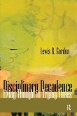 Disciplinary Decadence