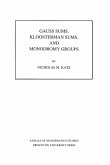 Gauss Sums, Kloosterman Sums, and Monodromy Groups. (AM-116), Volume 116