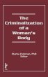 The Criminalization of a Woman's Body - Bild 1