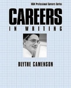Careers in Writing - Camenson, Blythe