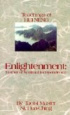 Enlightenment: Mother of Spiritual Independence: The Teachings of Hui Neng