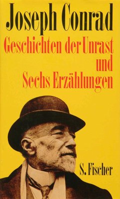 Geschichten der Unrast und Sechs Erzählungen - Conrad, Joseph