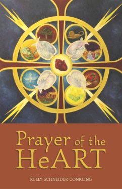 Prayer of the Heart - Conkling, Kelly Schneider