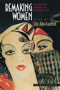 Remaking Women - Abu-Lughod, Lila (ed.)