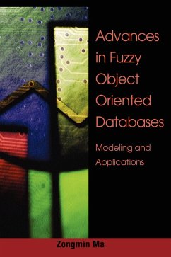 Advances in Fuzzy Object-Oriented Databases - Ma, Zongmin