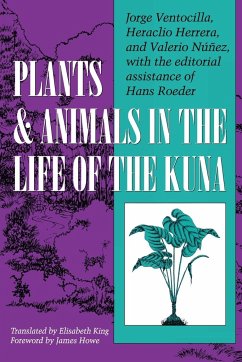 Plants and Animals in the Life of the Kuna - Ventocilla, Jorge