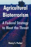 Agricultural Bioterrorism