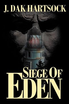 Siege of Eden - Hartsock, J. Dak