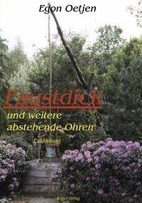 Faustdick und weitere abstehende Ohren - Oetjen, Egon