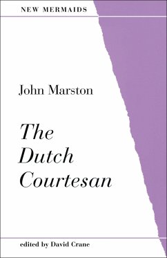 The Dutch Courtesan - Marston, John