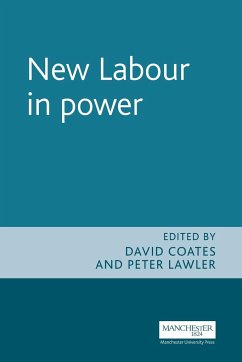 New Labour in power - Coates, David; Lawler, Peter