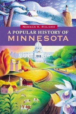 A Popular History of Minnesota - Risjord, Norman K.