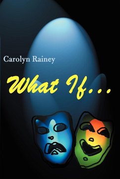 What If... - Rainey, Carol