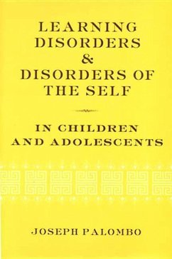 Learning Disorders & Disorders of the Self in Children & Adolescents - Palombo, Joseph