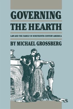 Governing the Hearth - Grossberg, Michael