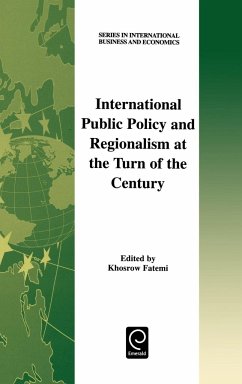 International Public Policy and Regionalism at the Turn of the Century - Fatemi, K. (ed.)