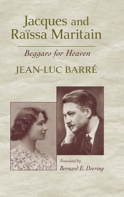 Jacques And Raissa Maritain - Barré, Jean-Luc