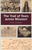The Trail of Tears Across Missouri: Volume 1