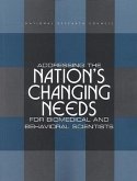 Addressing the Nation's Changing Needs for Biomedical and Behavioral Scientists