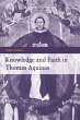 Knowledge and Faith in Thomas Aquinas - Bild 1