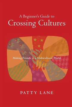 A Beginner's Guide to Crossing Cultures - Lane, Patty