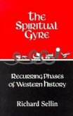 The Spiritual Gyre: The Recurring Phase of Western History