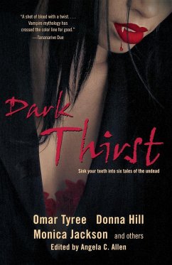 Dark Thirst - Hill, Donna; Tyree, Omar; Brockenbrough, Kevin S.