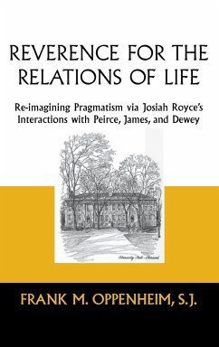 Reverence for the Relations of Life - Oppenheim, Frank M.