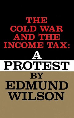 The Cold War and the Income Tax - Wilson, Edmund
