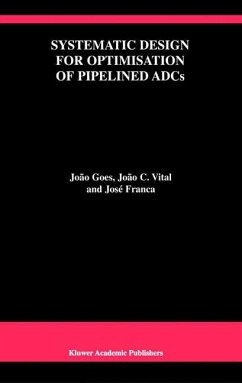 Systematic Design for Optimisation of Pipelined ADCs - Goes, João;Vital, João C.;Franca, Jose Epifanio da